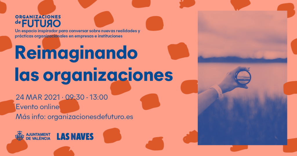 Invitación a Reimaginando lasorganizaciones