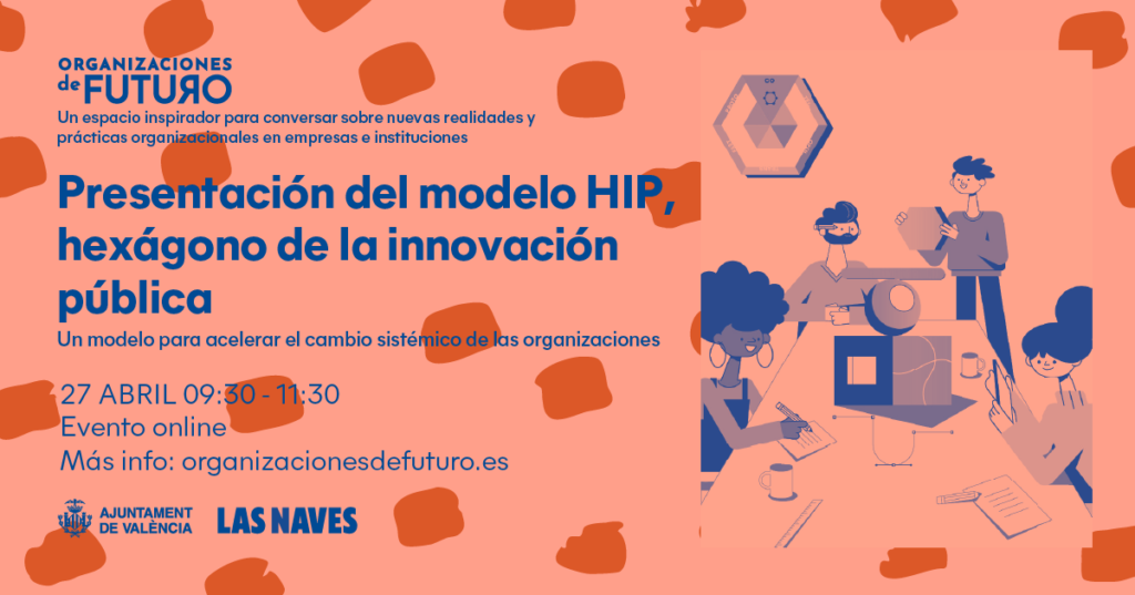 Invitación a la presentación del Modelo HIP, hexágono de la innovación pública