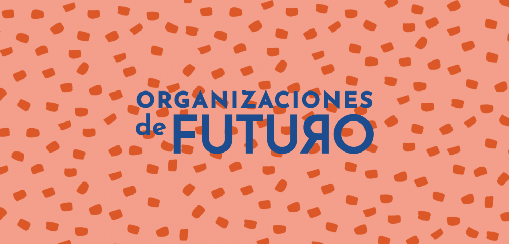 Cartel con el logotipo de Organizaciones de Futuro
