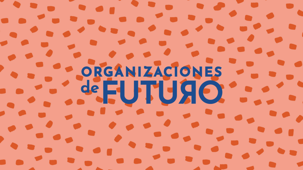 Cartel con el logotipo de Organizaciones de Futuro