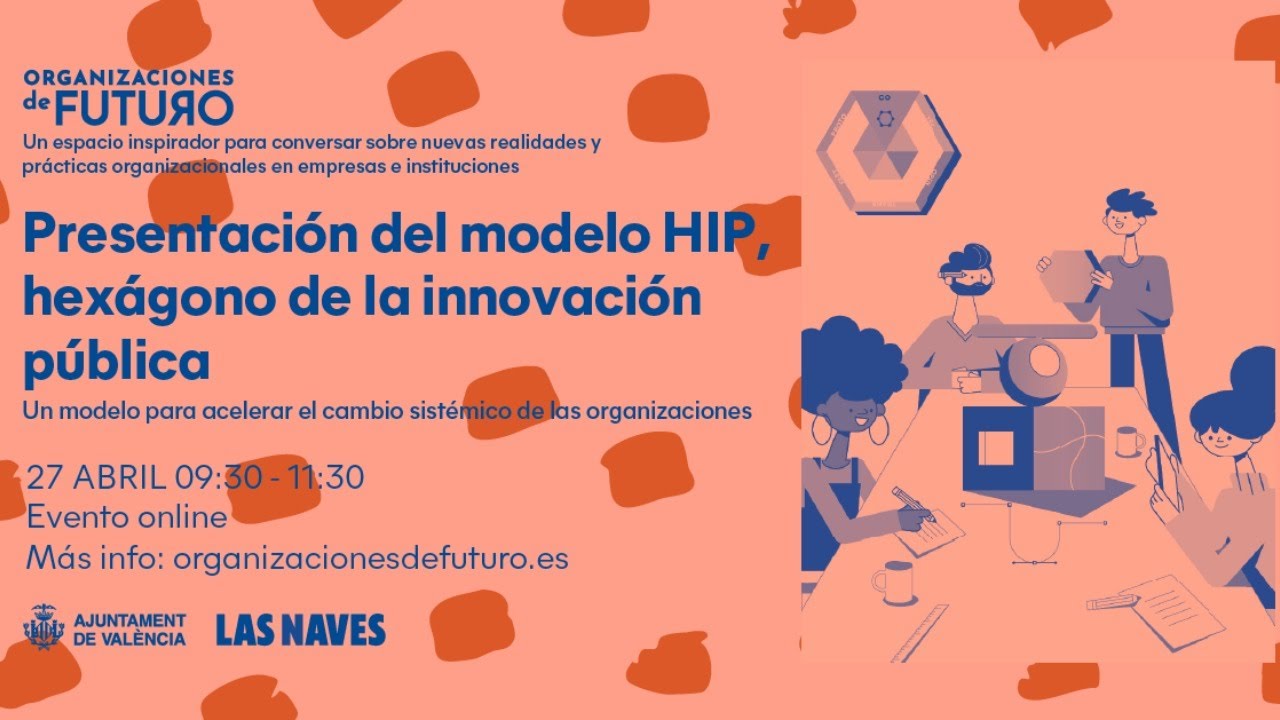 Invitación a la presentación del Modelo Hip sobre innovación pública