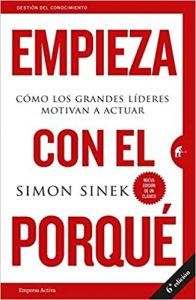 Portada del libro Empieza con el Porqué de Simon Sinek